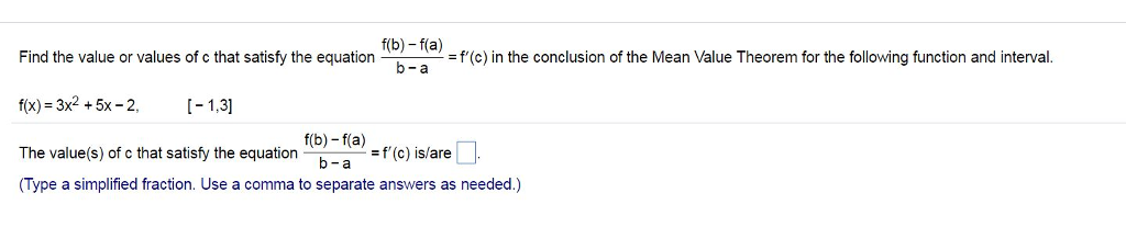 Solved f(b) -f(a) Find the value or values of c that satisfy | Chegg.com