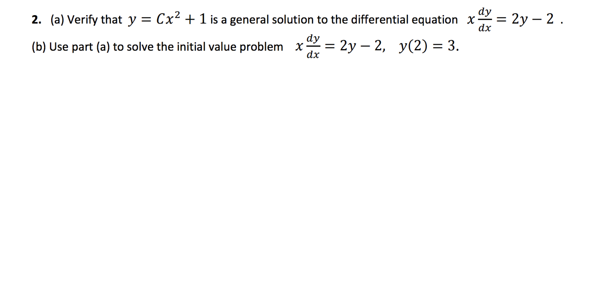 Solved Verify that y = Cx^2 + 1 is a general solution to the | Chegg.com