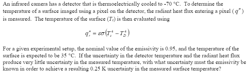 Solved An infrared camera has a detector that is | Chegg.com