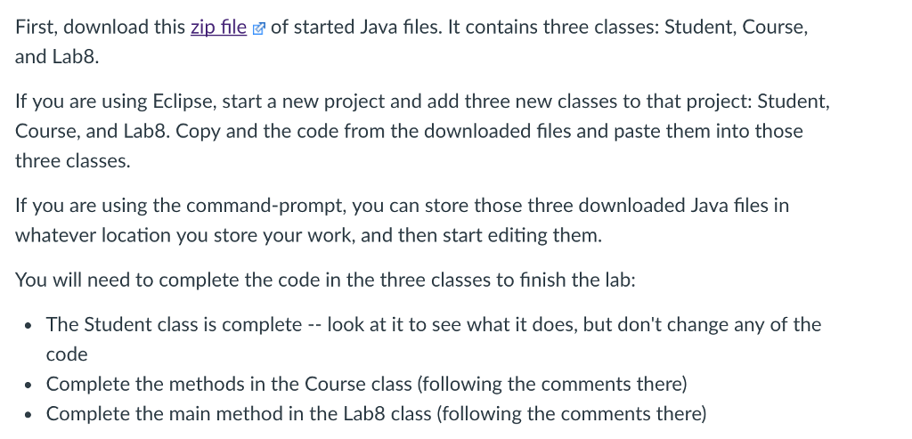 Solved First, download this zip file of started Java files. | Chegg.com