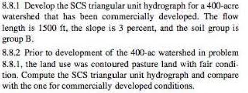 Solved Develop the SCS triangular unit hydrograph for a | Chegg.com