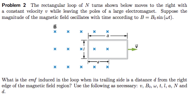 Solved Problem 2 The rectangular loop of N turns shown below | Chegg.com