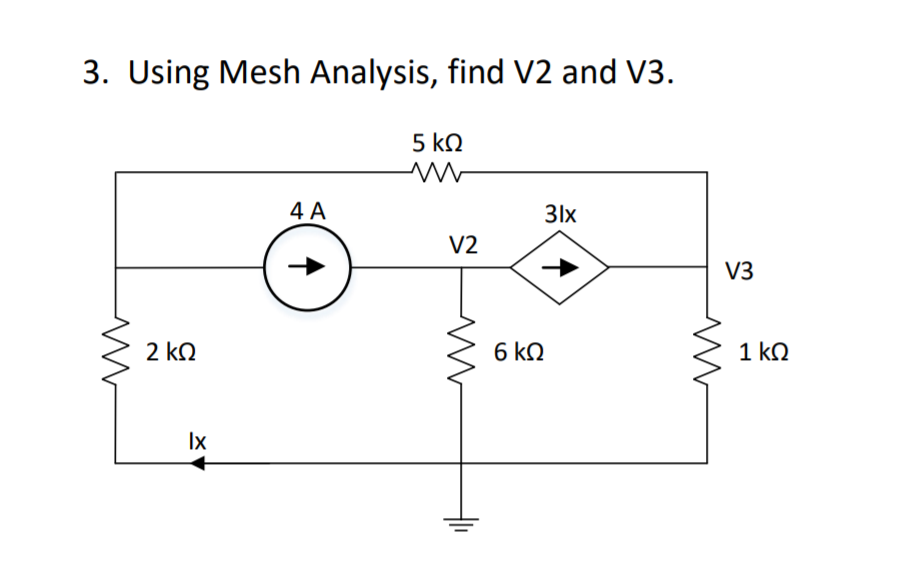 Solved 3. Using Mesh Analysis, find V2 and V3 4 A 31x V2 V3 | Chegg.com