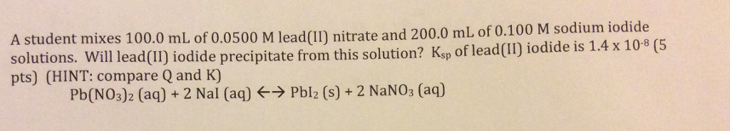 Solved A student mixes 100.0 mL of 0.0500 M lead(II) nitrate | Chegg.com