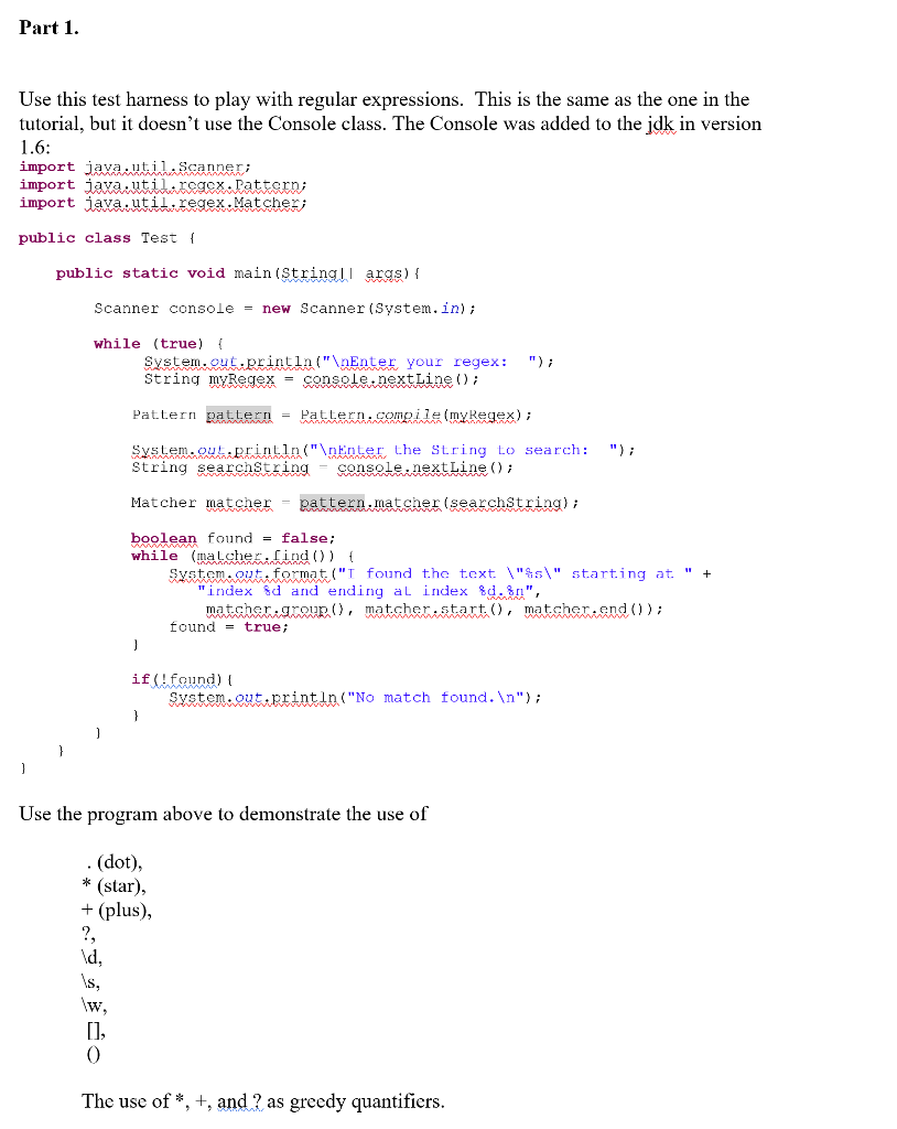 Solved Part 1. Use this test harness to play with regular