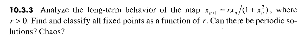 Long Term Behavior Graph Math Modelling Solved Analyze the long-term behavior of the map x n+ 1 = | Chegg.com