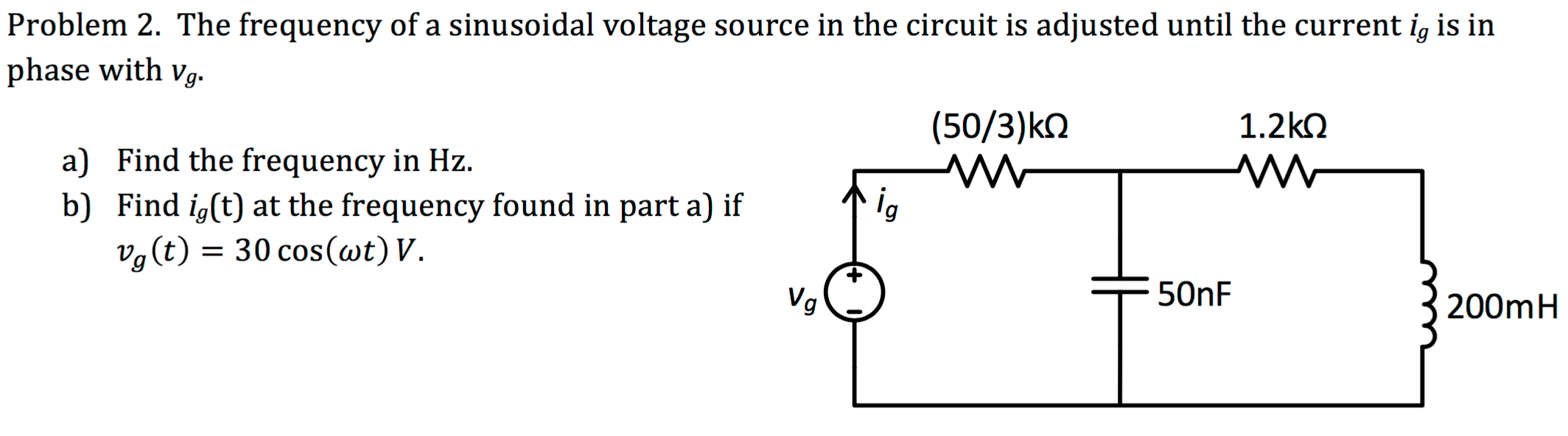 Solved Problem 2. The frequency of a sinusoidal voltage | Chegg.com