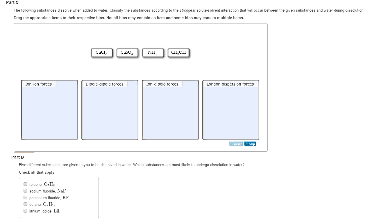Solved Part C he following substances dissolve when added to
