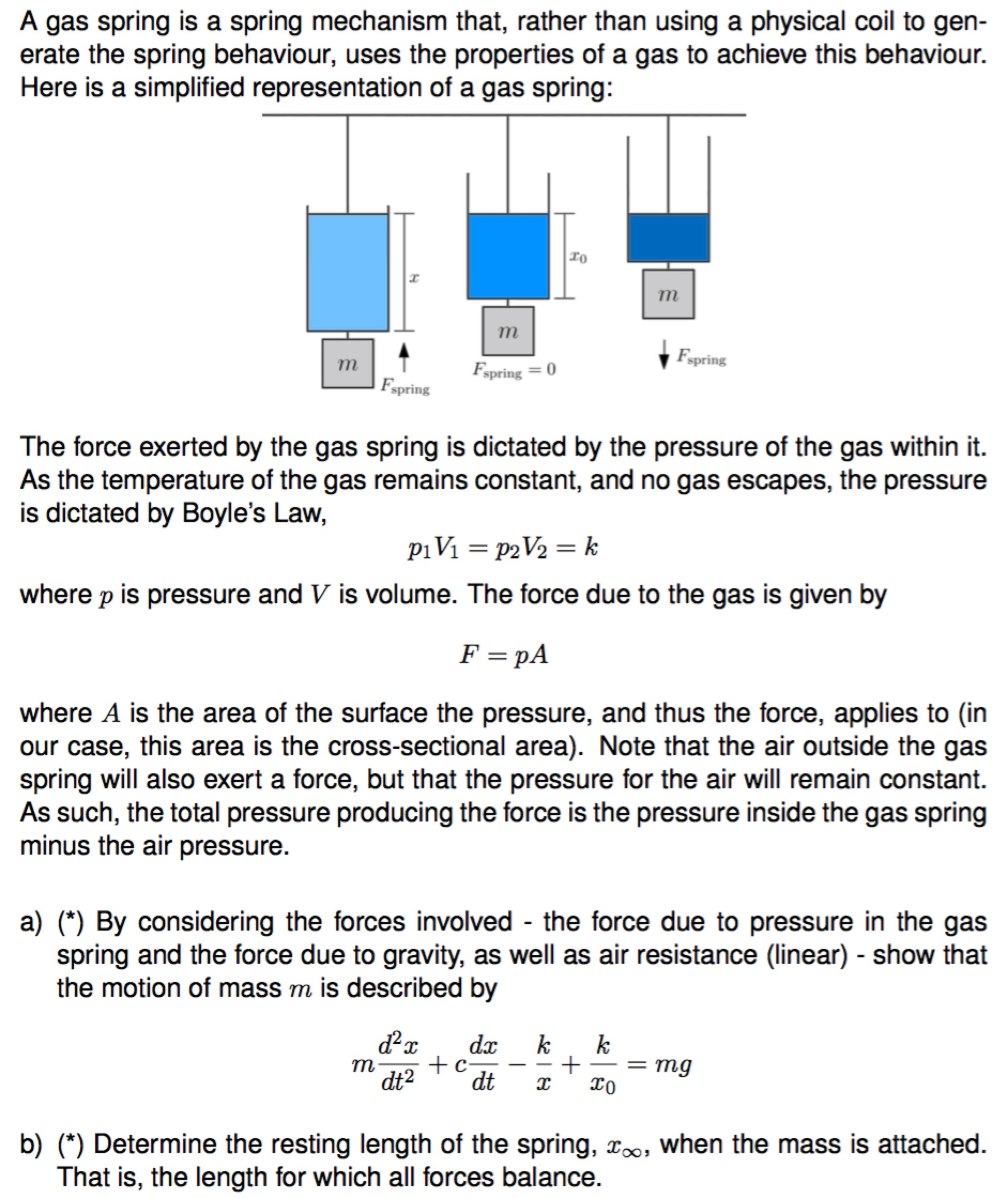 Solved A gas spring is a spring mechanism that, rather than | Chegg.com