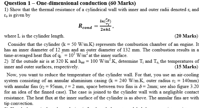 Solved Question 1 - One-dimensional conduction (60 Marks) 1) | Chegg.com