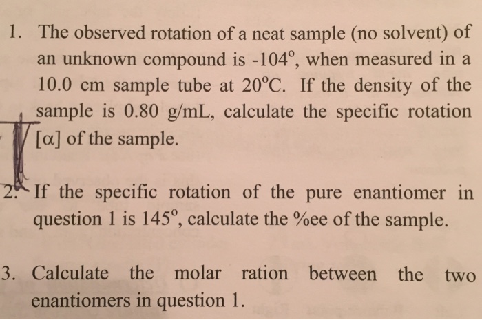 Solved The observed rotation of a neat sample (no solvent) | Chegg.com