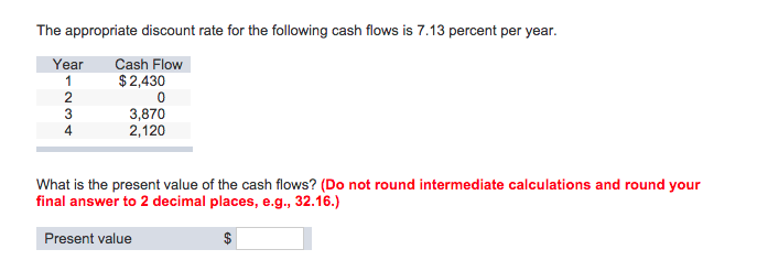 Solved: The Appropriate Discount Rate For The Following Ca... | Chegg.com