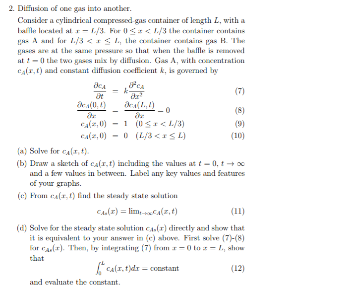 Solved 2. Diffusion of one gas into another Consider a | Chegg.com