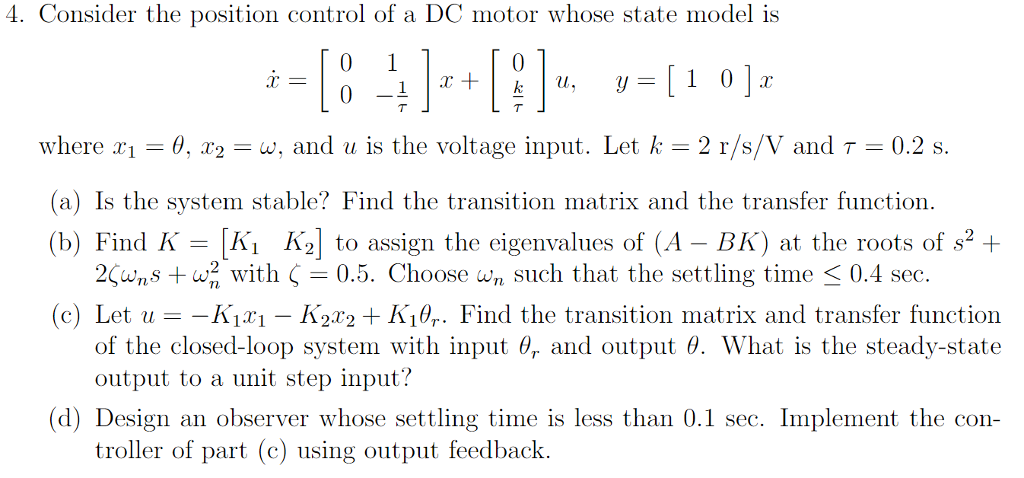 Solved 4. Consider The Position Control Of A DC Motor Whose | Chegg.com