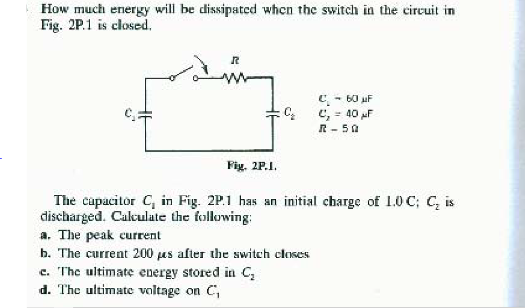 Solved How much energy will be dissipated when the switch