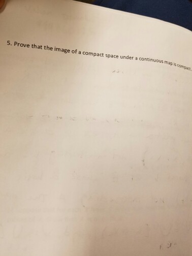 Solved Prove that the image of a compact space under a | Chegg.com