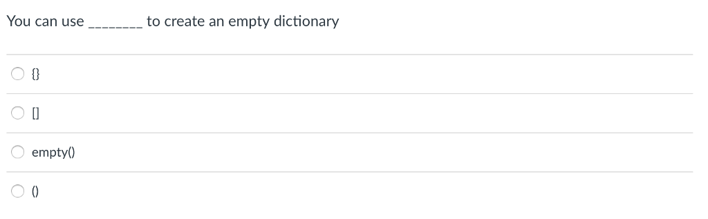 solved-you-can-use-to-create-an-empty-dictionary-o-0-empty0-chegg