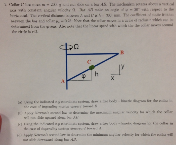 Solved a) fbd for collar moving upB) max angular velocity | Chegg.com