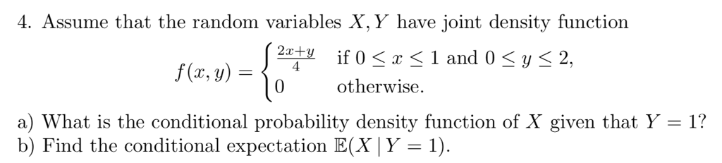 Solved 4. Assume That The Random Variables X, Y Have Joint 