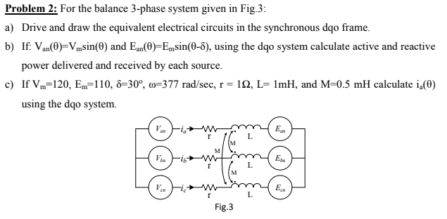 Problem 2: For The Balance 3-phase System Given In | Chegg.com