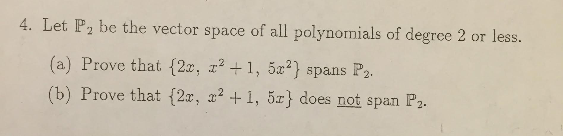 Solved 4. Let P2 Be The Vector Space Of All Polynomials Of | Chegg.com