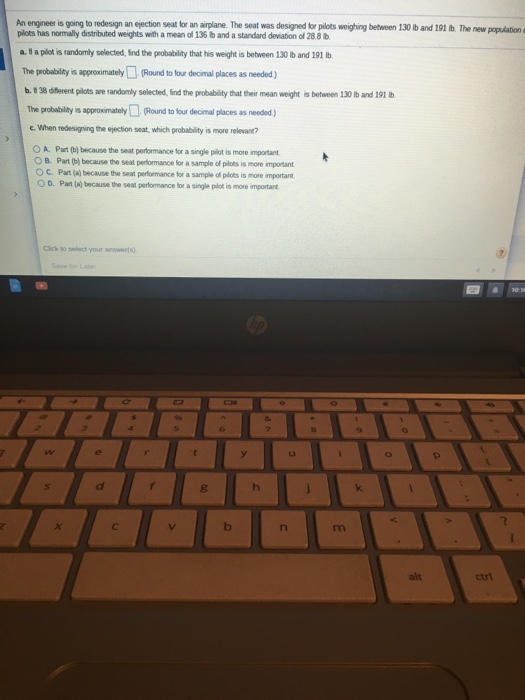 Solved An engineer is going to redesign an ejection seat for