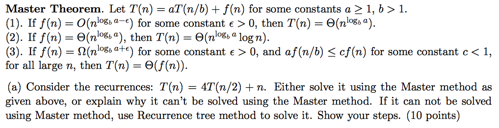 Solved Let T(n) = AT(n/b) + F (n) For Some Constants A | Chegg.com