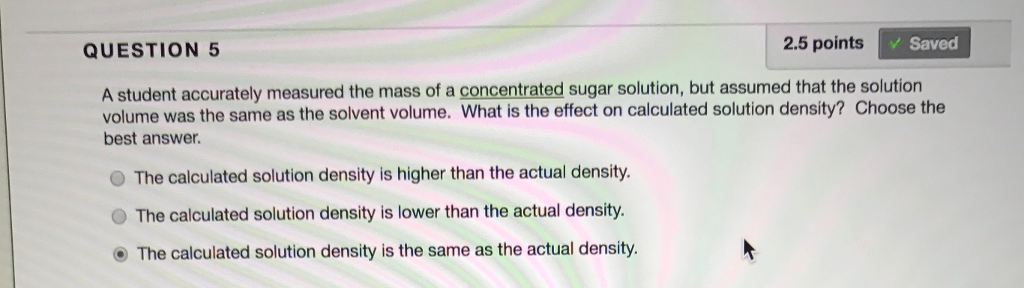 Solved QUESTION 5 2.5 points Saved A student accurately | Chegg.com