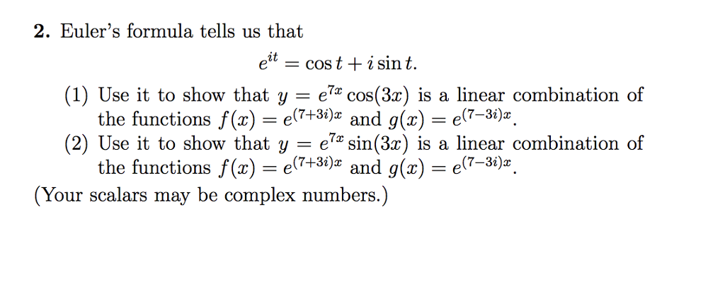 Solved 2. Euler's formula tells us that e" - cos t + i sin | Chegg.com