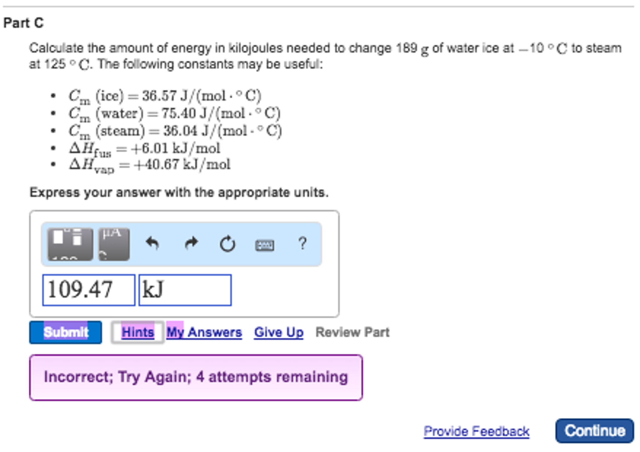 Solved Calculate the amount of energy in Kilojoules needed