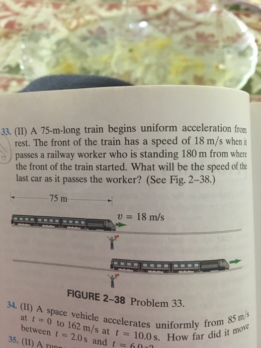 Solved A 75-m-long train begins uniform acceleration from | Chegg.com