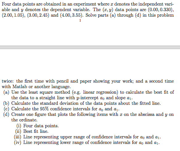 4 Point Data Four data points are obtained in an experiment where | Chegg.com