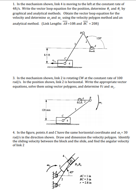 Solved 1. In the mechanism shown, link 4 is moving to the | Chegg.com