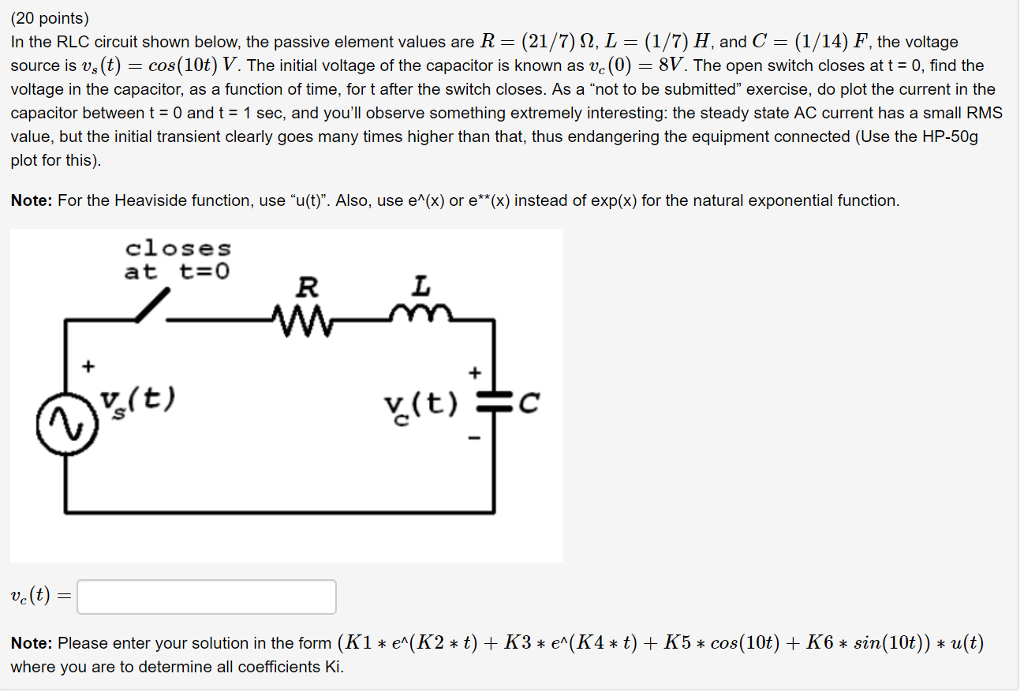 Solved (20 points) In the RLC circuit shown below, the | Chegg.com