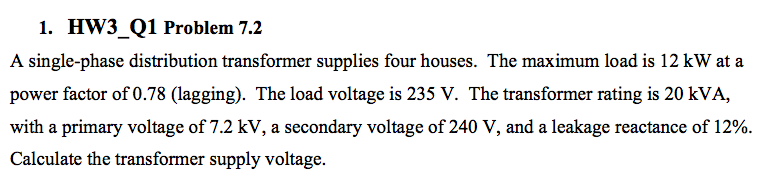 Solved A single-phase distribution transformer supplies four | Chegg.com