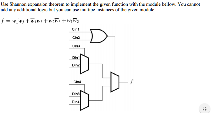 Solved Use Shannon Expansion Theorem To Implement The Given | Chegg.com