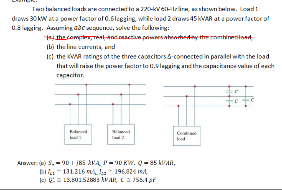 Solved Two Balanced Loads Are Connected To A 220-kV 60-Hz | Chegg.com