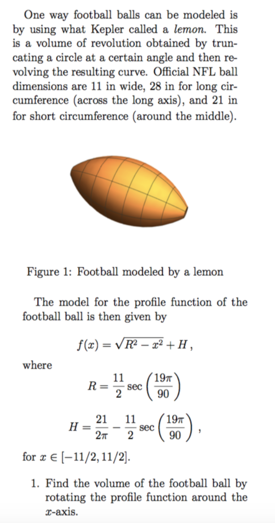 Solved One way football balls can be modeled is by using