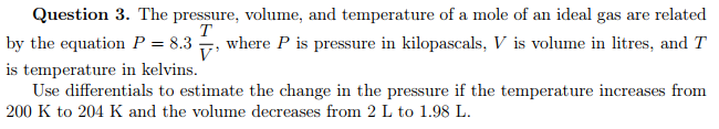 Solved The pressure, volume, and temperature of a mole of an | Chegg.com