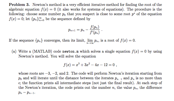 Solved Problem 3. Newton's method is a very efficient | Chegg.com