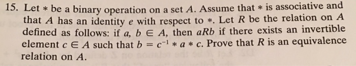 Solved Let * Be A Binary Operation On A Set A. Assume That * | Chegg.com