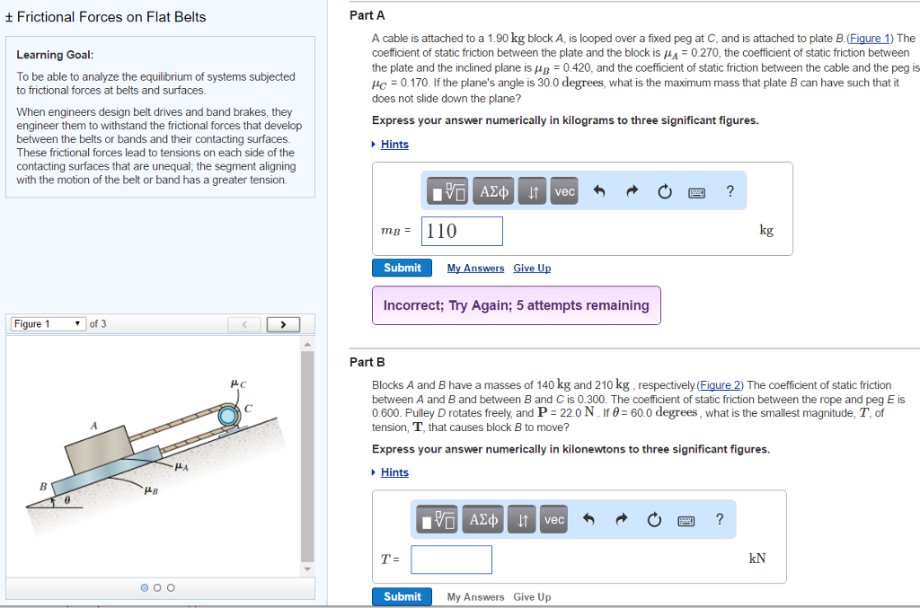 Solved ± Frictional Forces on Flat Belts Part A A cable is | Chegg.com