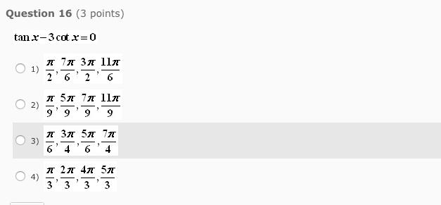 Solved: Tan X - 3 Cot X = 0 1) Pi/2, 7 Pi/6, 3 Pi/2, 11 Pi... | Chegg.com