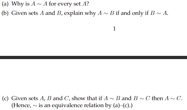 Solved (a) Why Is A~A For Every Set A? (b) Given Sets A And | Chegg.com