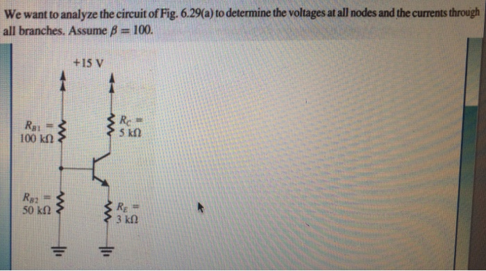 Solved We want to analyse the circuit of Fig. 6.29(a) to | Chegg.com