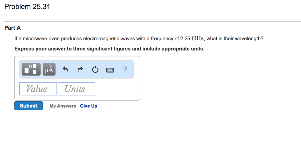 Solved Problem 25.31 Part A If a microwave oven produces