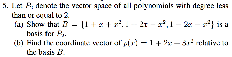 Solved Let P 2 Denote The Vector Space Of All Polynomials