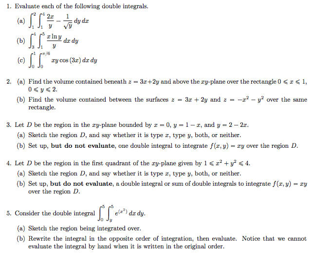 Solved 1. Evaluate each of the following double integrals. y | Chegg.com