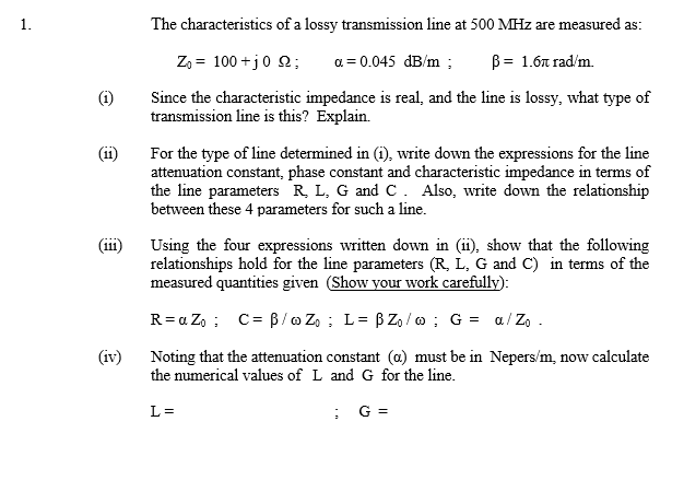 solved-the-characteristics-of-a-lossy-transmission-line-at-chegg