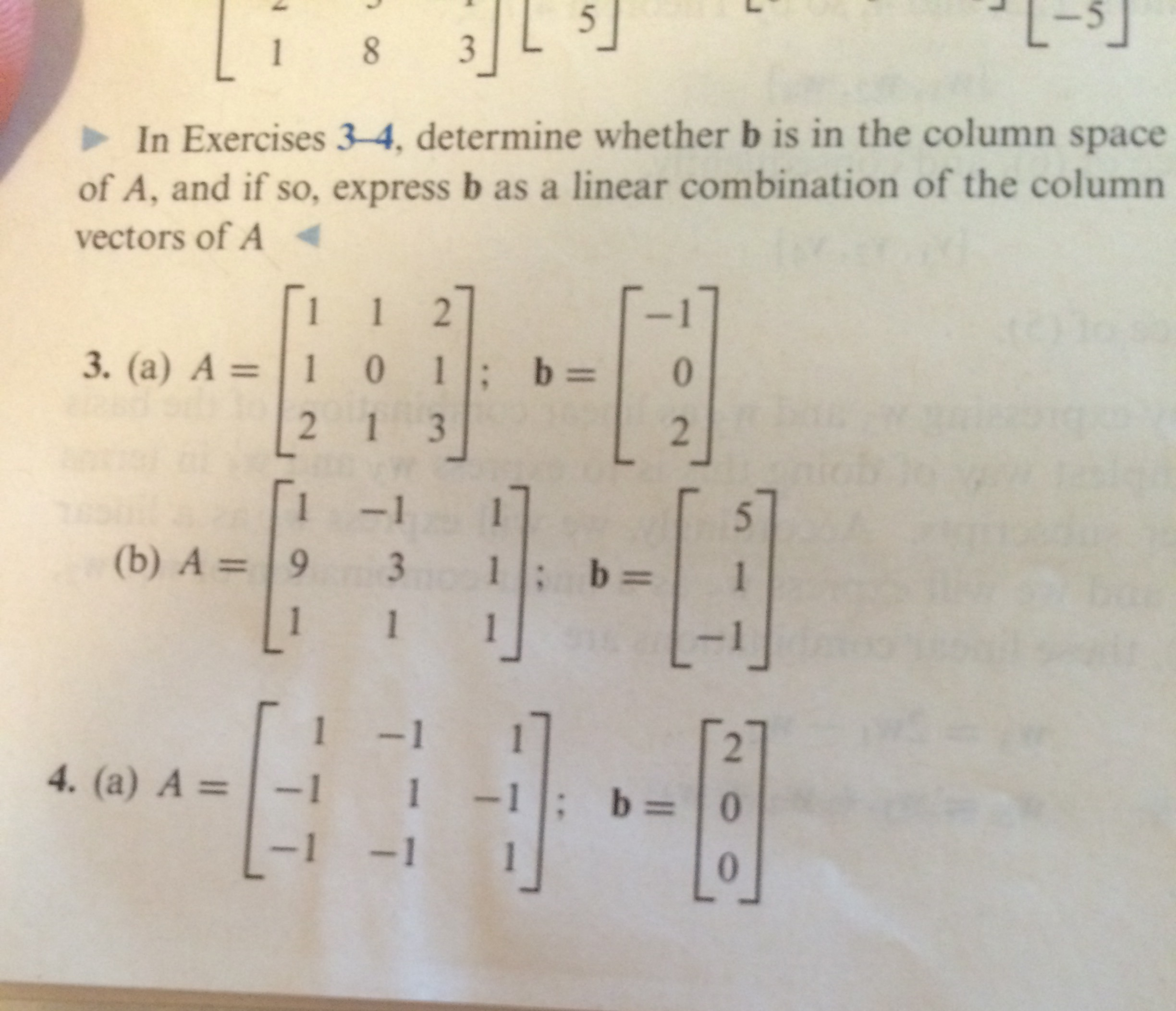 Solved Determine whether b is in the column space of A and